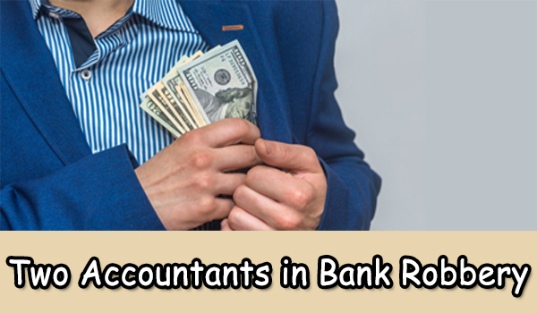 Accountants and robberies